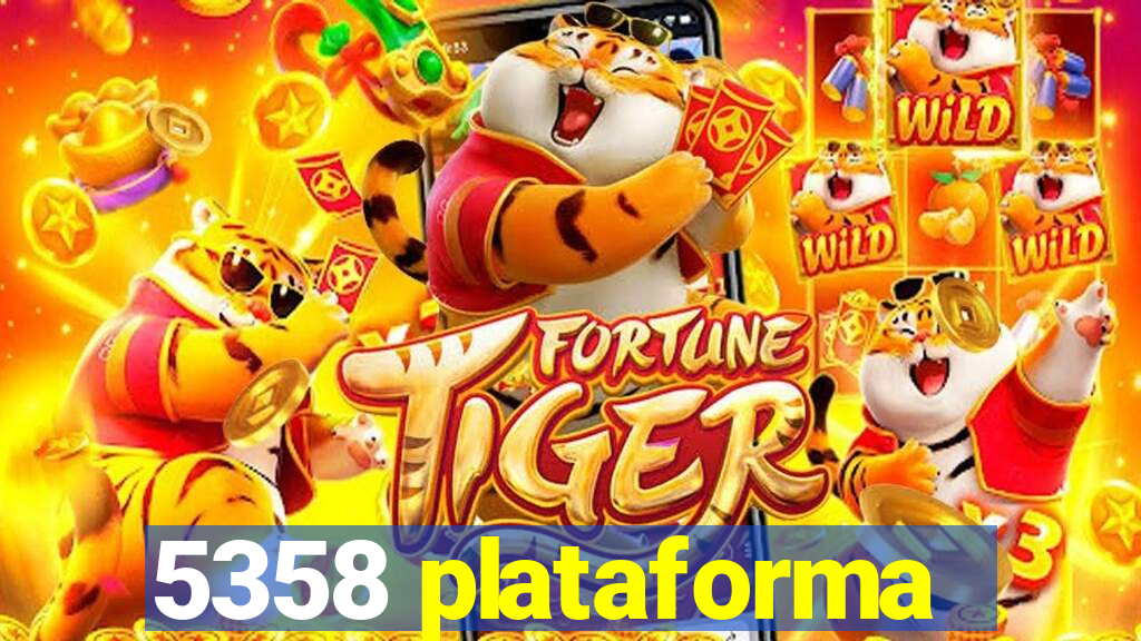 5358 plataforma